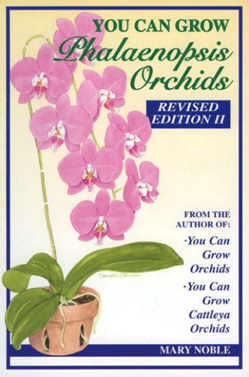 Picture of You Can Grow Phalaenopsis Orchids - UPDATED New Member Special